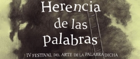 Del 15 al 19 de octubre Herencia se adentra en el IV Festival del Arte de la Palabra Dicha