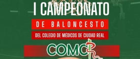 Ayuntamiento y Colegio de Médicos de Ciudad Real impulsan la salud y el deporte con el I Campeonato de Baloncesto